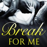 Break-for-Me-by-Shiloh-Walker225x340