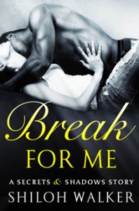 Break-for-Me-by-Shiloh-Walker225x340