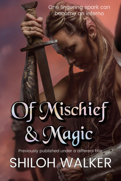 Elvish woman holding a sword, set against a stormy backdrop. Cover of Of Mischief and Magic, a fantasy romance
