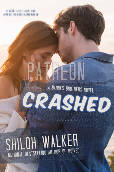 Crashed - The Barnes Brothers Book #5
Book cover

Title: Crashed

Romantic sunset image of a couple. Both dark-haired, he's cupping her face while she's gazing downward.

blurb: He wasn't looking for a happy ever after, but she came crashing back in.