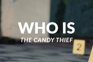 crime scene photo with text "Who is the candy thief?"